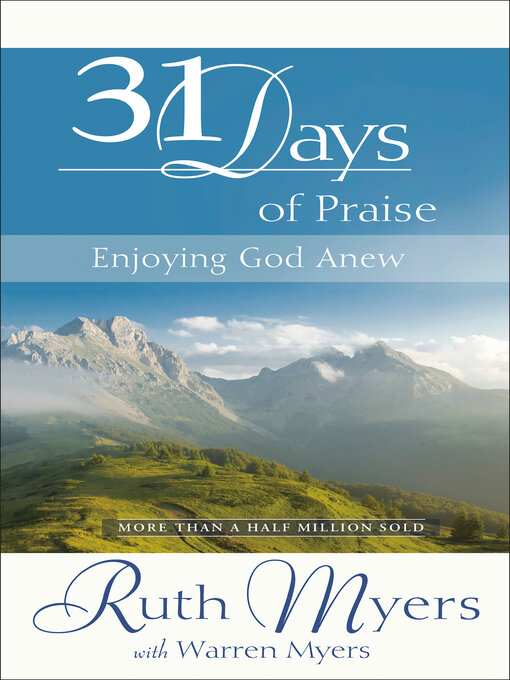 Title details for 31 Days of Praise by Ruth Myers - Available
